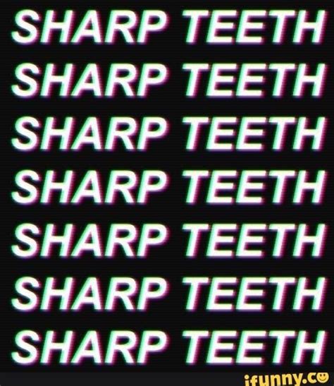 Sharp Teeth Sharp Teeth Sharp Teeth Sharp Teeth Sharp Teeth Sharp Teeth