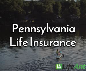 Pennsylvania Life Insurance Best Life Insurance Companies In PA