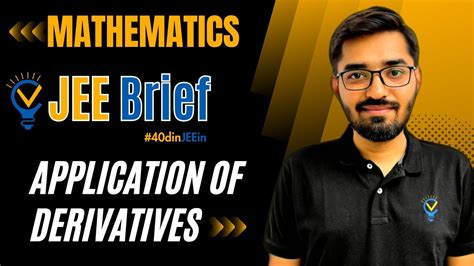 JEE Brief Application Of Derivative AOD Class 12 JEE One Shot JEE