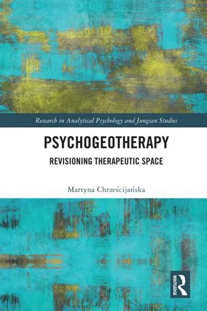 Pdf Psychogeotherapy By Martyna Chrze Cija Ska