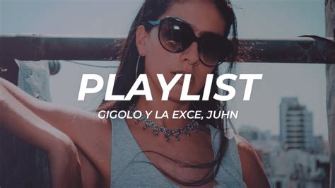 Gigolo Y La Exce Juhn Playlist Letra Lyrics YouTube