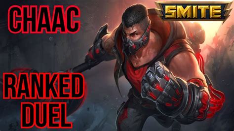 Chaac Smite New Skin Blood Axe Chaac Ranked Duel Youtube