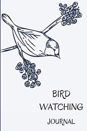 Bird Watching Journal Birders Journal Diary For Birding Birdwatching