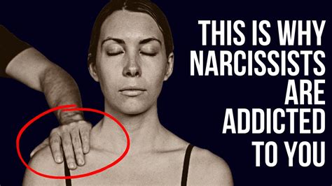 9 Reasons Why Narcissists Are Addicted To You Youtube