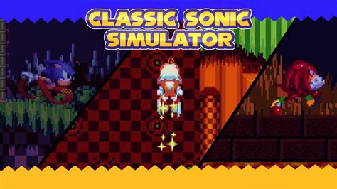 Some Levels CLASSIC SONIC SIMULATOR YouTube