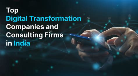 Top Digital Transformation Companies And Consulting Firms Theamberpost