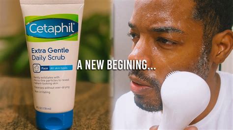 The Best Black Mens Skin Care Routine For Clear Skin Cetaphil Extra Gentle Daily Scrub Youtube