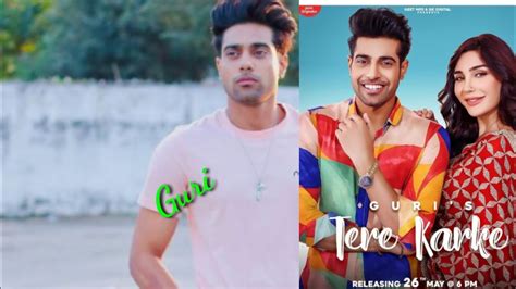 Tere Karke Guri Song Releasing 26 May 2020 Latest Punjabi Song Update