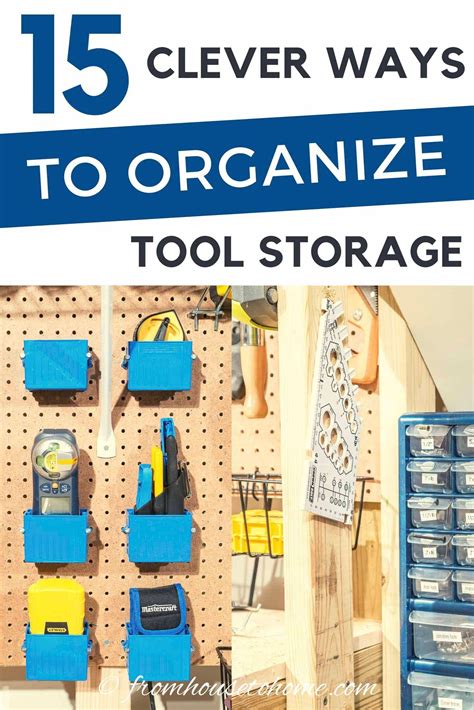 Tool Storage Ideas 15 Of The Best Ways To Organize Tools Artofit