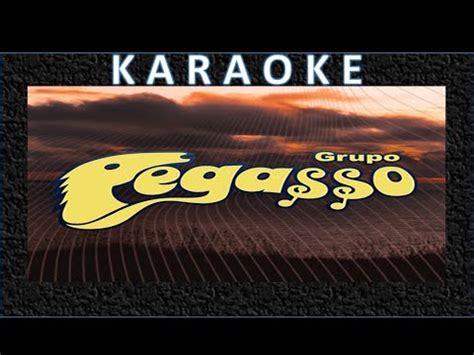 Recordando Un Amor Grupo Pegasso Karaoke Youtube