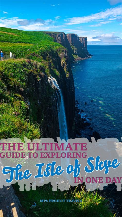 The Ultimate Guide To Exploring The Isle Of Skye In One Day By Mia