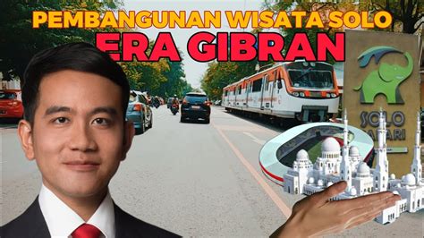 Ini Yang Sudah Dibangun Walikota Gibran Rakabuming Selama Menjadi