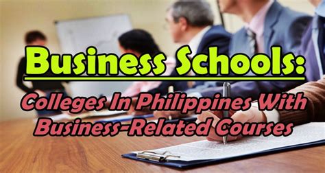 Business Schools: Colleges In Philippines With Business-Related Courses