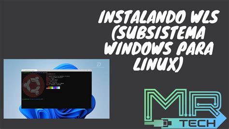 Instalar WSL No Windows 11 Ou 10 Subsistema Windows Para Linux YouTube