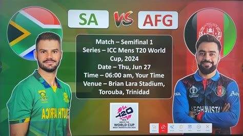 Afghanistan Vs South Africa T20 World Cup 2024 Semifinal Weather