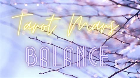 Tarot Balance Mars 2023 Ne Plus Avoir Peur De La Nuit Tirage