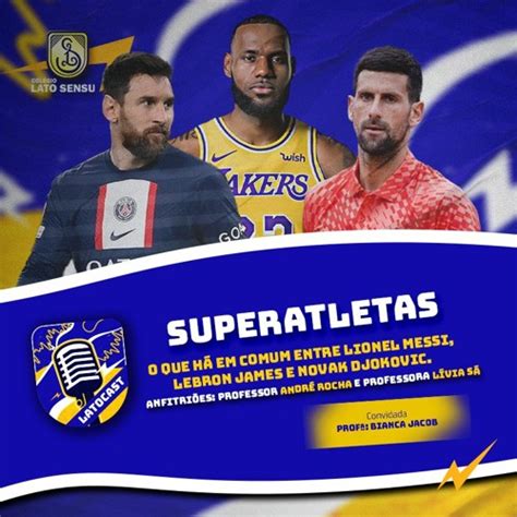 Stream Superatletas O que há em comum entre Lionel Messi Lebron James