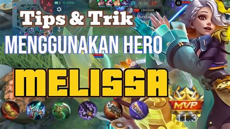 UPDATE TERBARU TIPS TRIK Menggunakan HERO MELISSA YouTube