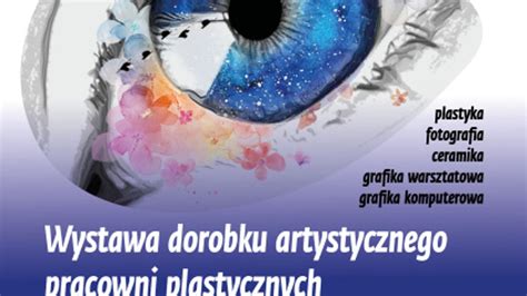 Wystawa Dorobku Artystycznego Pracowni Plastycznych Halogorlice Info