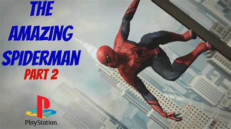 The Amazing Spider Man Gameplay Part 2 PSVITA YouTube