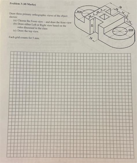 Solved Draw Three Primary Orthographic Views Of The Object Chegg