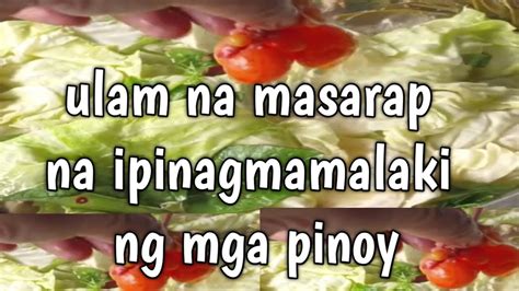 Ulam Na Masarap Na Ipinagmamalaki Ng Mga Pinoy Youtube