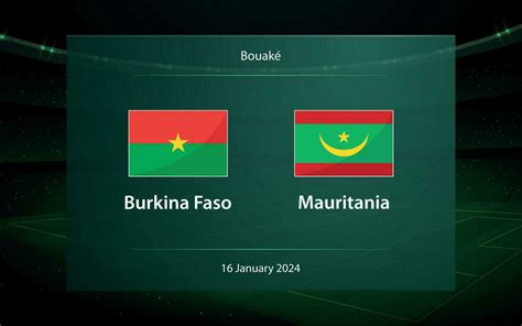 Burkina Faso Vs Mauritania Football Scoreboard Broadcast Graphic