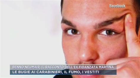 Benno Neumair Il Racconto Dell Ex Fidanzata Martina Mattino Cinque