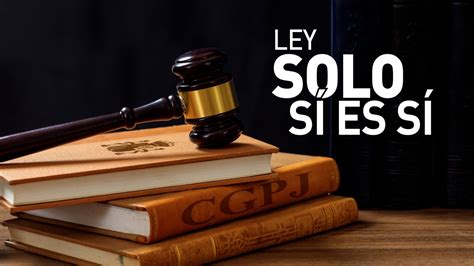 El CGPJ pone cifras a la ley del solo sí es sí cyltv es