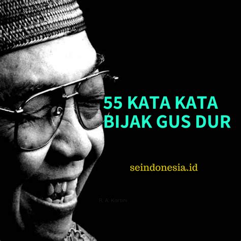 Kata Bijak Gus Dur Homecare24