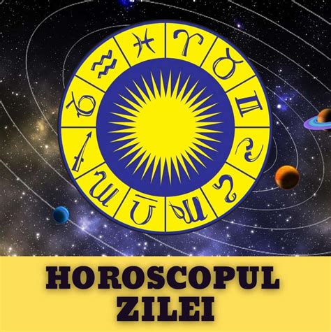 Horoscop Zilnic Zi Foarte Importanta Pentru 7 Zodii YVE Ro