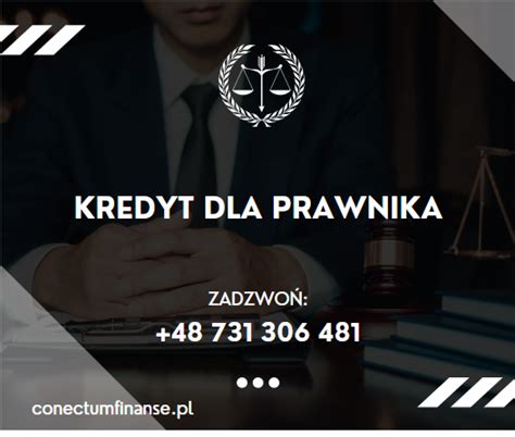 Kredyt Dla Prawnika Adwokata Porady Kalkulacja Ranking Conectum