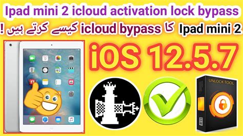 Ipad Mini 2 Icloud Activation Lock Bypass Done By Unlock Tool Ios 12 5 7 Ipad 2 Min Hello