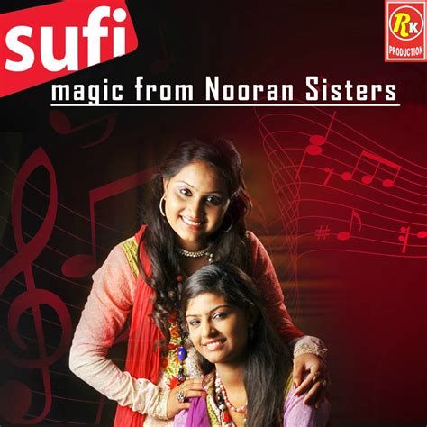 ‎sufi Magic From Nooran Sisters Live Album By Nooran Sisters Apple Music