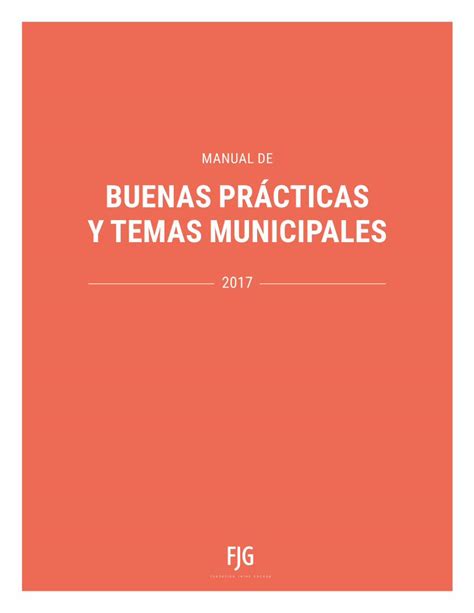 PDF MANUAL DE BUENAS PRÁCTICAS Y TEMAS PRESENTACIÓN El presente