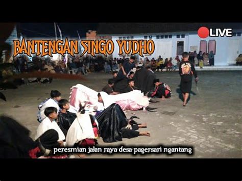 Live BANTENGAN SINGO YUDHO YouTube