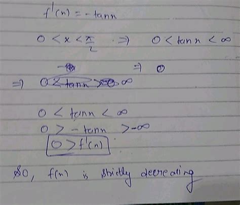 Prove That The Function F Given By F X Logcos X Is Strictly