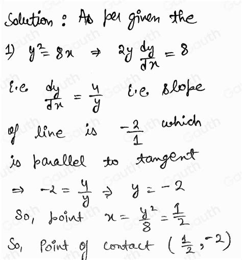 Solved 1 A Find The Eq Of Tangent To The Parabula Y 2 8 X Parallel To The Line 2 X Y 5 0