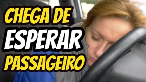 PARE De ESPERAR PASSAGEIRO Uber 99 Pop Cabify YouTube