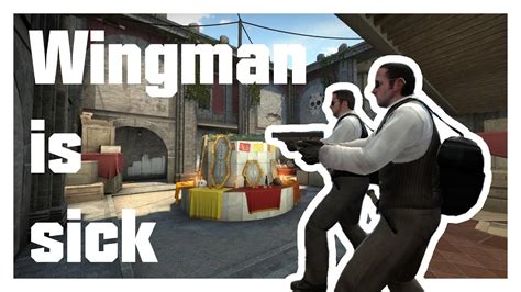 Why Csgo S Wingman Is The Best V Gamemode Out There Youtube