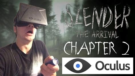 Slender The Arrival Chapt On The Oculus Rift Youtube