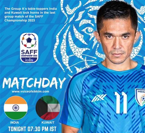 Sunil Chhetris Team India Vs Kuwait Locks Horn In Saff Championship 2023 The Voice Of Sikkim