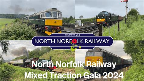 North Norfolk Railway Mixed Traction Gala Including The Holt