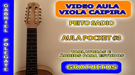 Aula De Viola Caipira Peito Sadio Aula Pocket 3 YouTube