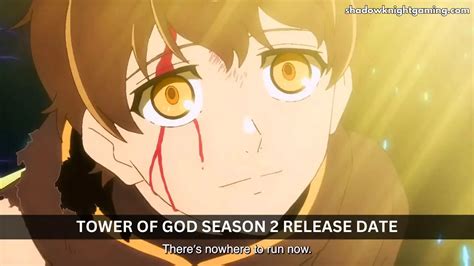 Tower Of God Season 2 Launch Date Trailer Plot Solid And Newest