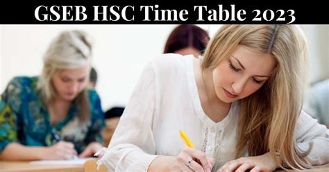 GSEB HSC Time Table 2023 Released Gujarat Board 12th Exam Date