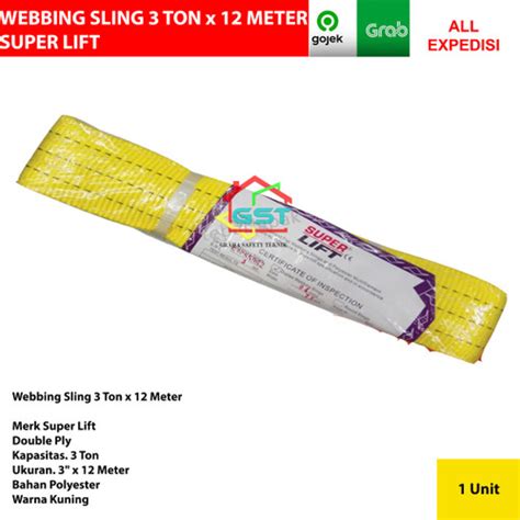 Jual Superlift Webbing Sling 3 Ton X 12 Meter Tali Angkat 3tx 12m