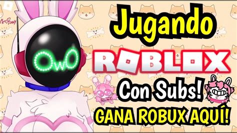 Jugando Roblox Con Subs En Vivo Gana Robux Aqui Doors Mm Y