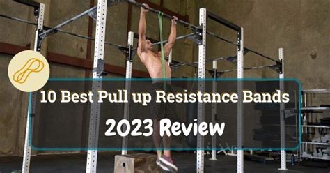 Best Pull Up Resistance Bands Review Functional Body Savage