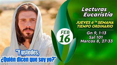 Lecturas Y Evangelio Jueves De Febrero De Marcos